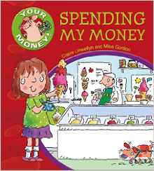 Spending My Money (Your Money!)