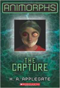 Animorphs #6: The Capture