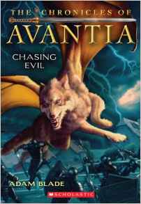 The Chronicles of Avantia #2: Chasing Evil