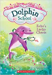 Echo's Lucky Charm (Dolphin School #2)