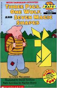 Three Pigs, One Wolf, Seven Magic Shapes (level 3) (Scholastic Reader, Math)