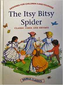 The Itsy Bitsy Spider (Brimax classics)