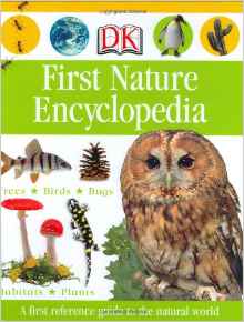 First Nature Encyclopedia (Dk First Reference)