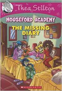 Mouseford Academy The Missing Diary