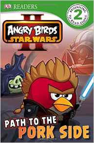 DK Readers L2: Angry Birds Star Wars II: Path to the Pork Side