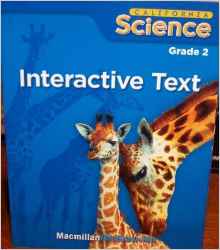 California Science: Interactive Text Grade 2 (Student Edition) (Student Edition)