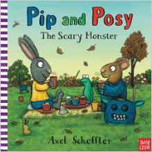 Pip and Posy: The Scary Monster