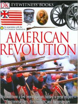 American Revolution (DK Eyewitness Books)