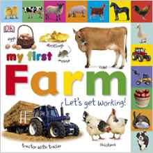 My First Farm: Let's Get Working (My First Board Book)