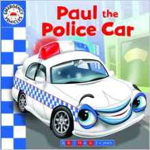 Emergency Vehicles: Paul the Police Car