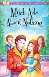 Much Ado About Nothing (Twenty Shakespeare Children's Stories: The Complete Collection)