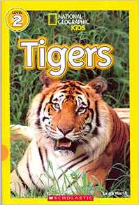 Tigers: National Geographic Kids