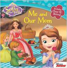 Sofia the First Me and Our Mom