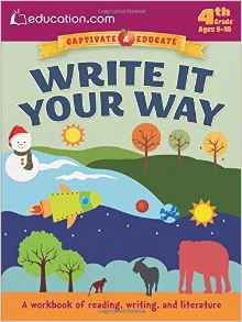 Write It Your Way: A workbook of reading, writing, and literature (Captivate & Educate)