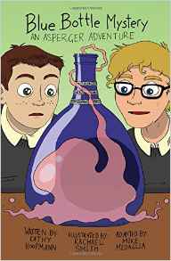 Blue Bottle Mystery - The Graphic Novel: An Asperger Adventure (Asperger Adventures)