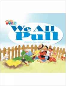 Our World Readers: We All Pull: American English