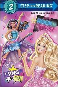 Sing It Out (Barbie in Rock 'n Royals) (Step into Reading)