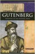 Johannes Gutenberg: Inventor of the Printing Press (Signature Lives: Renaissance Era series)