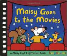 Maisy Goes to the Movies: A Maisy First Experiences Book