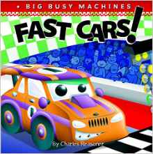 Fast Cars! (Big Busy Machines)