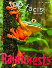 100 Facts Rainforests