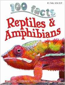 100 facts Reptiles & Amphibians