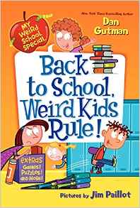 My Weird School Special: Back to School, Weird Kids Rule!