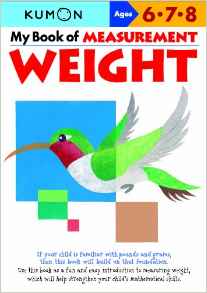 My Book of Measurement: Weight (Kumon Math Workbooks)