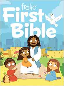 Frolic First Bible: First Faith (Frolic First Faith)