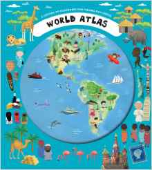 World Atlas: A Voyage of Discovery for Young Explorers