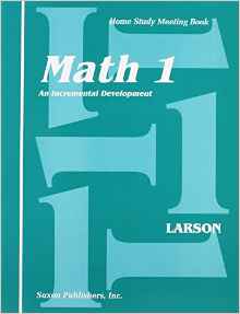 Saxon Math 1: An Incremental Development Home Study Meeting Book