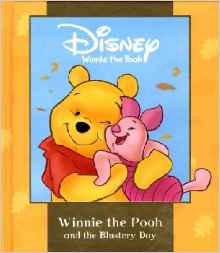 'DISNEY ''WINNIE THE POOH'' AND THE BLUSTERY DAY (DISNEY BOOK OF THE FILM)'