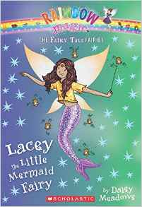 Lacey the Little Mermaid Fairy (The Fairy Tale Fairies #7)