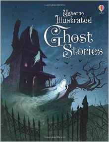 Illustrated Ghost Stories (Illustrated Story Collections)