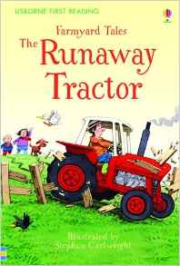 Farmyard Tales the Runaway Tractor (First Reading Level Two)