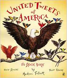 United Tweets of America: 50 State Birds Their Stories, Their Glories