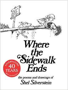 Where the Sidewalk Ends: Poems and Drawings