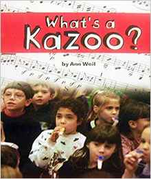 Houghton Mifflin Science California: Ind Bk Lv2 Chp8 On Level What's a Kazoo?