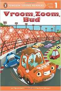 Vroom, Zoom, Bud (Penguin Young Readers, Level 1)