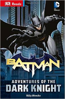 DK Readers: DC Comics Batman?: Adventures of the