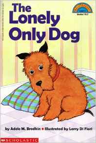 Lonely Only Dog (Hello Reader (Level 3))