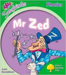 Oxford Reading Tree: Level 2: More Songbirds Phonics: Mr Zed