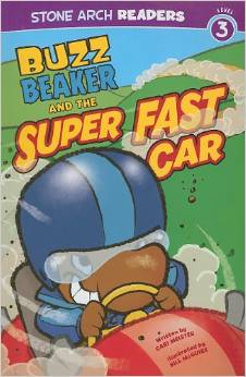 Buzz Beaker and the Super Fast Car (Stone Arch Readers, Level 3)