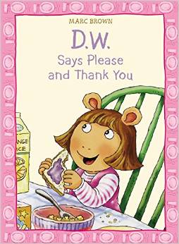 D.W. Says Please and Thank You (D. W. Series)