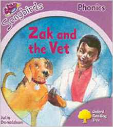 Oxford Reading Tree: Stage 1+: Songbirds: Zak and the Vet