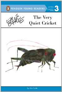 The Very Quiet Cricket (Penguin Young Readers, Level 3)