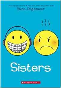 Sisters By Raina Telgemeier [Paperback]