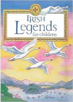 Irish Legends for Children