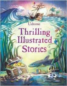 Thrilling Illustrated Stories (Illustrated Story Collections)