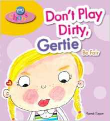 Don't Play Dirty, Gertie be Fair